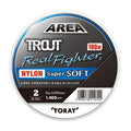 Toray Area Trout Real Fighter Nylon Super Soft